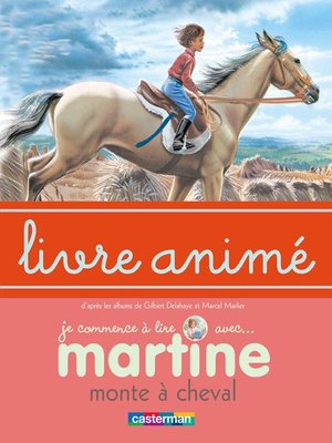 cover image of Martine monte à cheval--Livre animé